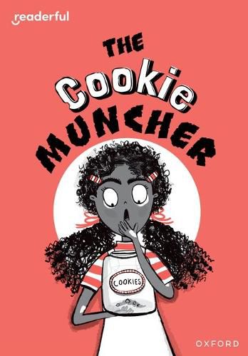 Cover image for Readerful Rise: Oxford Reading Level 8: The Cookie Muncher