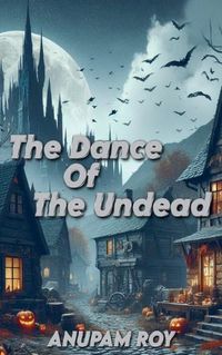 Cover image for The Dance of the Undead