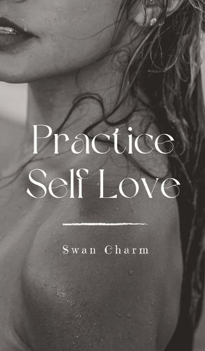 Practice Self Love