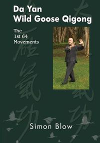 Cover image for Da Yan Wild Goose Qigong the 1st 64 Movements