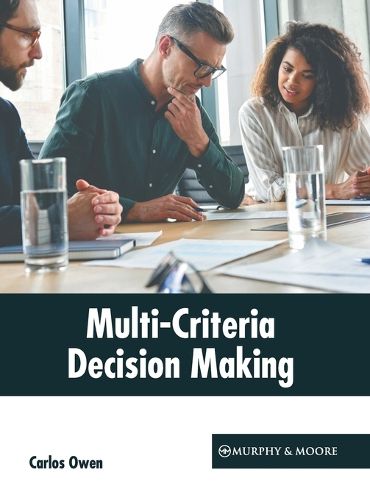 Cover image for Multi-Criteria Decision Making