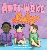 Cover image for Anti-Woke Baby