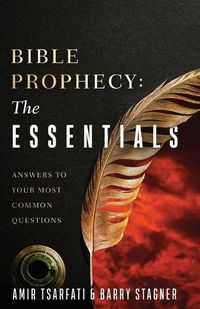Cover image for Bible Prophecy: The Essentials: Answers to Your Most Common Questions