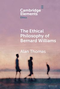 Cover image for The Ethical Philosophy of Bernard Williams