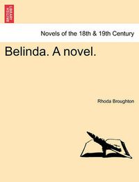 Cover image for Belinda. a Novel.