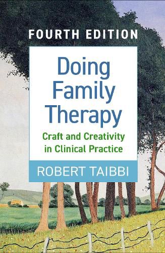 Cover image for Doing Family Therapy: Craft and Creativity in Clinical Practice