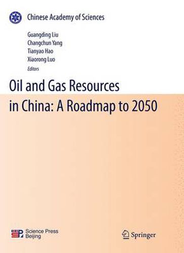 Cover image for Oil and Gas Resources in China: A Roadmap to 2050