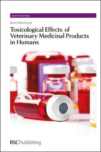 Cover image for Toxicological Effects of Veterinary Medicinal Products in Humans: Volume 2