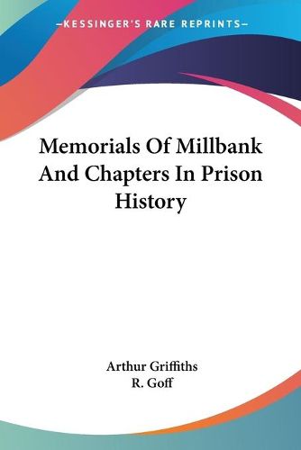 Cover image for Memorials of Millbank and Chapters in Prison History