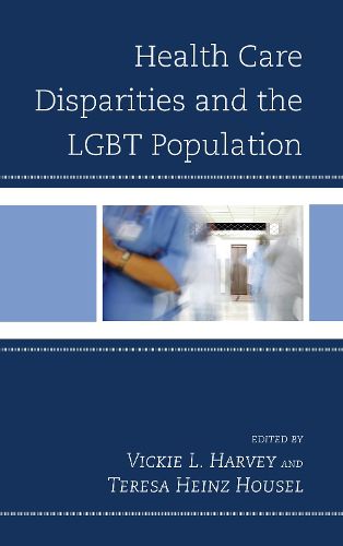 Cover image for Health Care Disparities and the LGBT Population