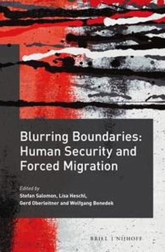 Cover image for Blurring Boundaries: Human Security and Forced Migration