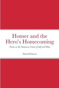 Cover image for Homer and the Hero's Homecoming