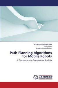 Cover image for Path Planning Algorithms for Mobile Robots