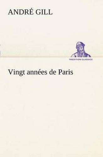 Cover image for Vingt annees de Paris