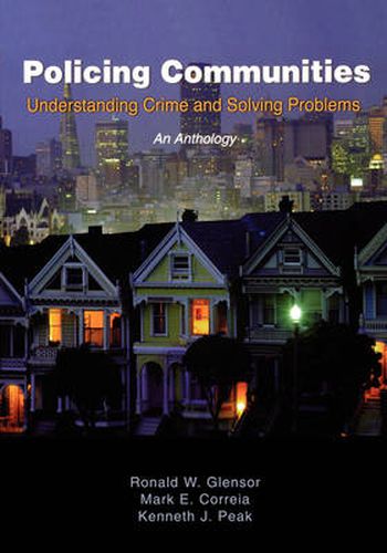 Cover image for Policing Communities: Understanding Crime and Solving Problems