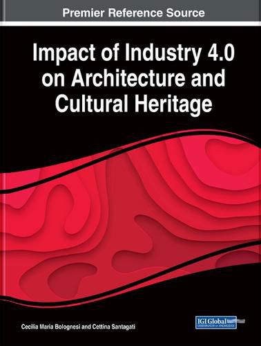 Cover image for Impact of Industry 4.0 on Architecture and Cultural Heritage