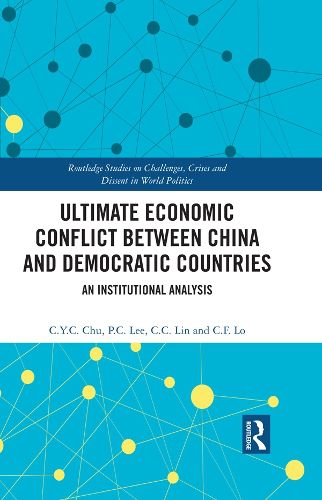 Cover image for Ultimate Economic Conflict between China and Democratic Countries