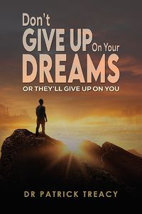 Cover image for Don't Give Up on Your Dreams