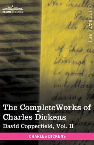 Cover image for The Complete Works of Charles Dickens (in 30 Volumes, Illustrated): David Copperfield, Vol. II