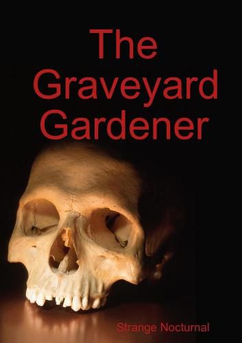 Cover image for The Graveyard Gardener