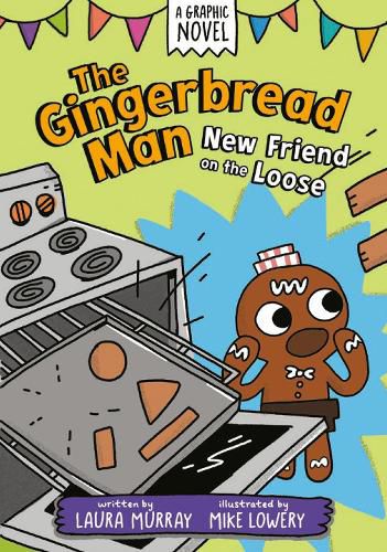 Cover image for The Gingerbread Man: New Friend on the Loose: A Graphic Novel