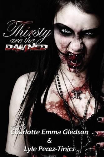 Cover image for Thirsty Are The Damned