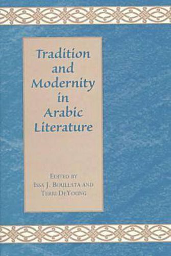 Cover image for Tradition and Modernity in Arabic Literature