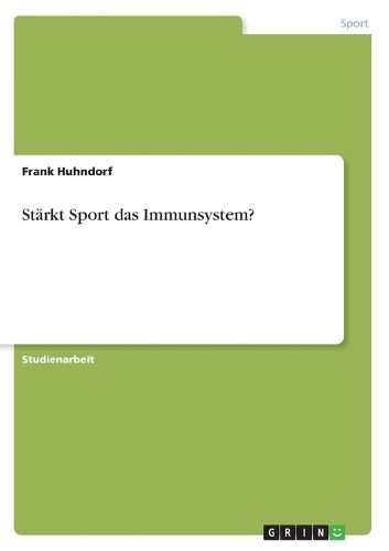 Cover image for Starkt Sport das Immunsystem?