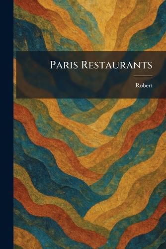 Cover image for Paris Restaurants