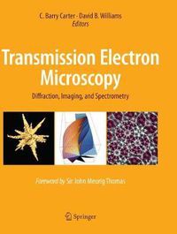 Cover image for Transmission Electron Microscopy: Diffraction, Imaging, and Spectrometry