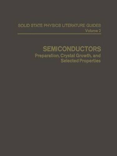 Cover image for Semiconductors: Preparation, Crystal Growth, and Selected Properties