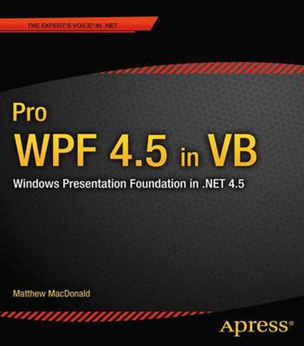 Cover image for Pro WPF 4.5 in VB: Windows Presentation Foundation in .NET 4.5