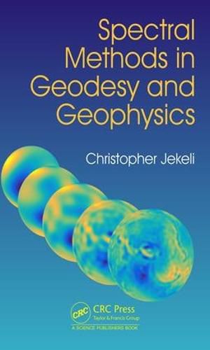 Cover image for Spectral Methods in Geodesy and Geophysics