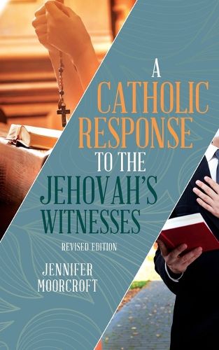 Cover image for A Catholic Response to the Jehovah's Witnesses