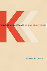 Cover image for Kant and Kierkegaard on Time and Eternity