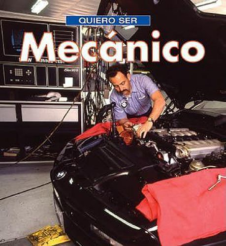 Cover image for Quiero Ser Mecanico