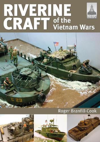 Cover image for ShipCraft 26: Riverine Craft of the Vietnam Wars