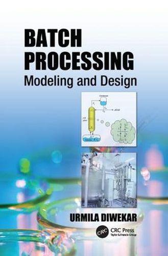 Cover image for Batch Processing: Modeling and Design