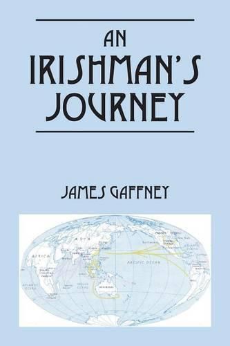 Cover image for An Irishman's Journey: Growing Up, Traveling, Volunteering