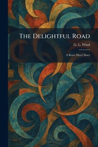 Cover image for The Delightful Road