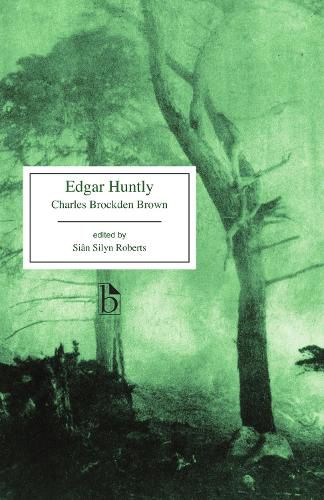 Cover image for Edgar Huntly: or, Memoirs of a Sleep-Walker
