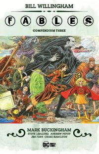 Cover image for Fables Compendium Three  