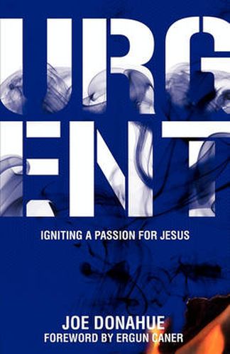 Cover image for Urgent: Igniting a Passion for Jesus