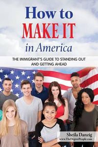 Cover image for How to Make It in America