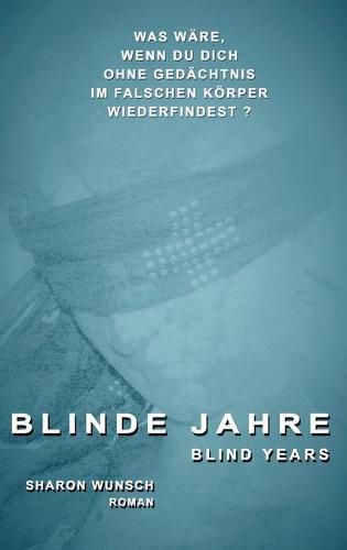 Cover image for Blinde Jahre: blind years