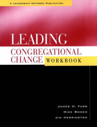 Cover image for Leading Congregational Change: A Practical Guide for the Transformational Journey