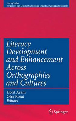 Cover image for Literacy Development and Enhancement Across Orthographies and Cultures