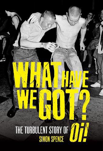 Cover image for If the Kids Are United!: The Turbulent Story of Oi