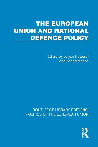 Cover image for The European Union and National Defence Policy