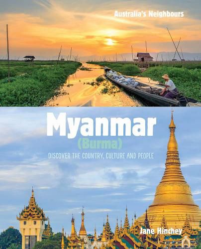 Cover image for Myanmar (Burma): Discover the Country, Culture and People